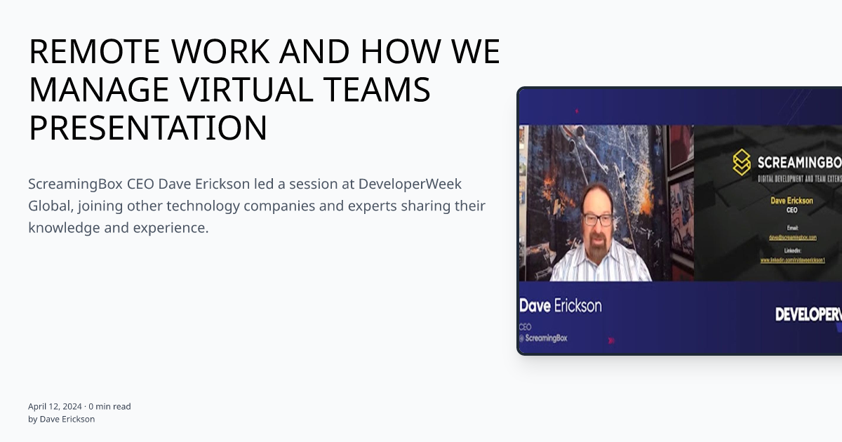 REMOTE WORK AND HOW WE MANAGE VIRTUAL TEAMS PRESENTATION | ScreamingBox